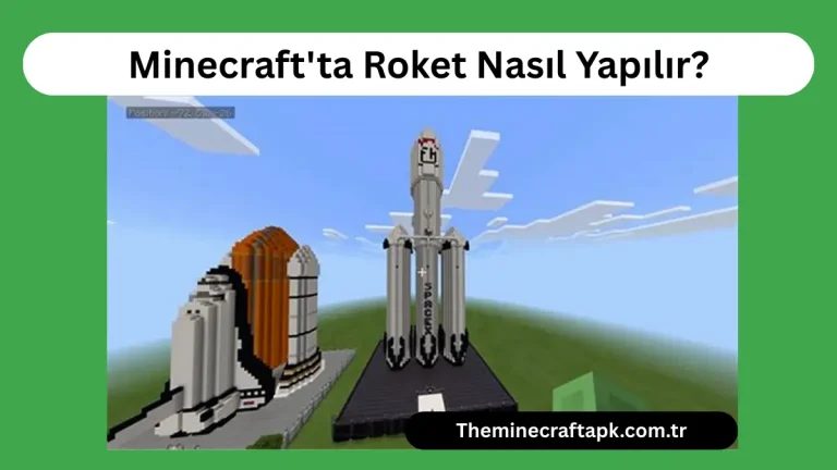 Minecraft'ta Roket Nasıl Yapılır?