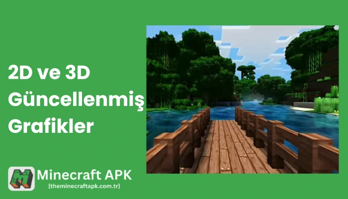 2D ve 3D Güncellenmiş Grafikler