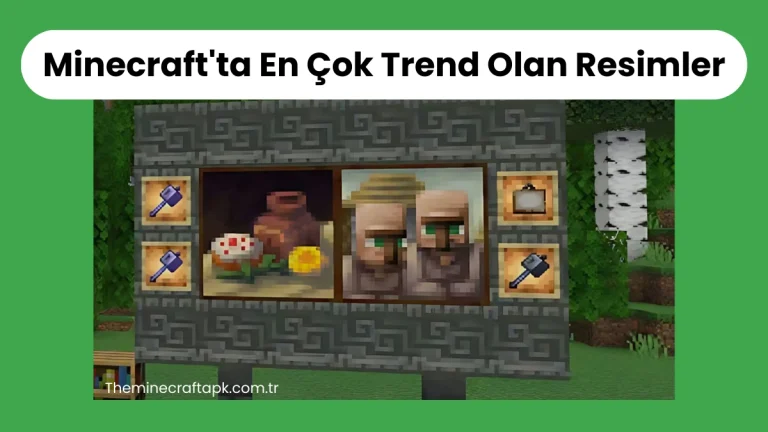 Minecraft'ta En Çok Trend Olan Resimler